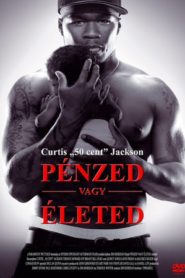 Pénzed vagy életed