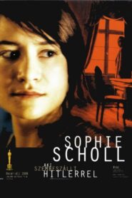 Sophie Scholl – Aki szembeszállt Hitlerrel