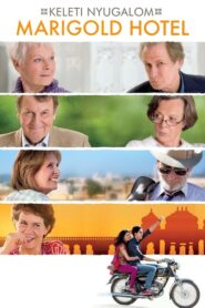 Keleti nyugalom – Marigold Hotel