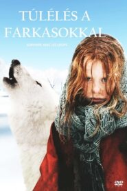 Túlélés a farkasokkal
