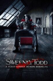 Sweeney Todd: A Fleet Street démoni borbélya