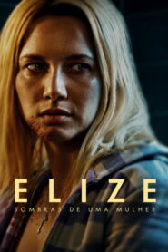 Elize: Egy házasság sötét oldala