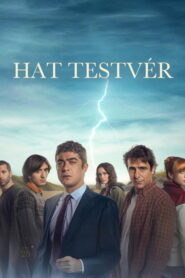 Hat testvér