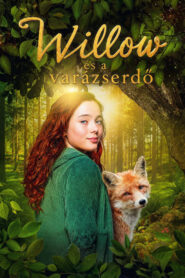 Willow és a varázserdő
